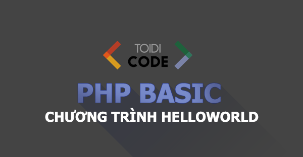 Chương trình Helloworld đầu tiên